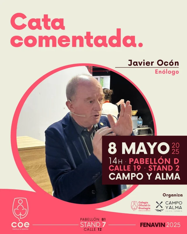 No te pierdas la gran CATA COMENTADA por Javier Ocón, que nos hablará de los vinos de Castilla-La Mancha. Stand CAMPO Y ALMA en el Pabellón D